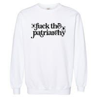 Fuck the Patriarchy Vintage Feminist ' right Garment-Dyed Sweatshirt