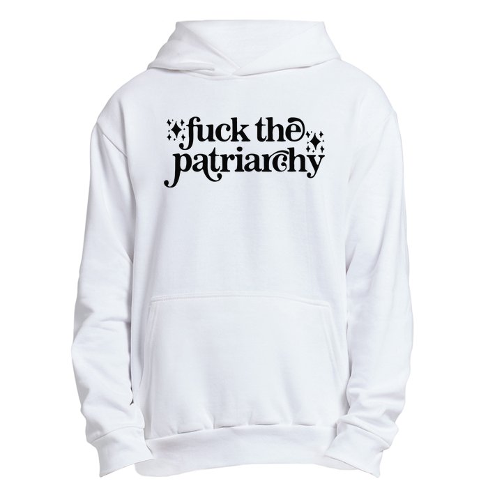 Fuck the Patriarchy Vintage Feminist ' right Urban Pullover Hoodie