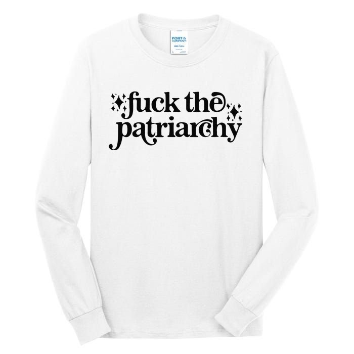 Fuck the Patriarchy Vintage Feminist ' right Tall Long Sleeve T-Shirt