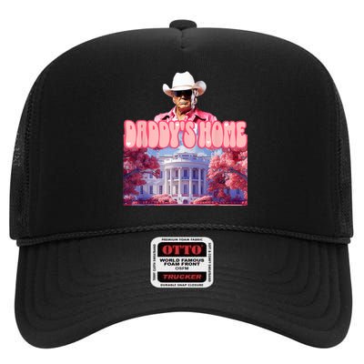 Funny Trump Pink Daddys Home  Trump 2024 High Crown Mesh Back Trucker Hat