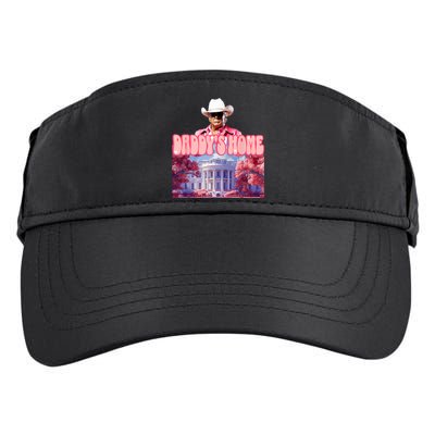 Funny Trump Pink Daddys Home  Trump 2024 Adult Drive Performance Visor