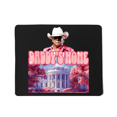 Funny Trump Pink Daddys Home  Trump 2024 Mousepad