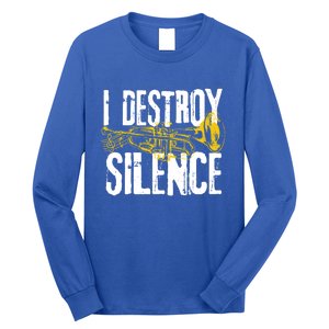 Funny Trumpet Player Marching Band Silence Destroyer Gift Long Sleeve Shirt