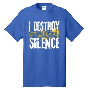 Funny Trumpet Player Marching Band Silence Destroyer Gift Tall T-Shirt