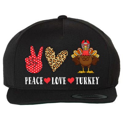 Funny Thanksgiving Peace Love Turkey Football Gift Wool Snapback Cap