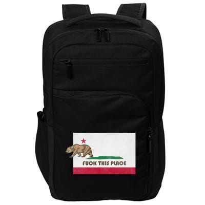 Fuck This Place California Republic Flag Funny The Bear Impact Tech Backpack