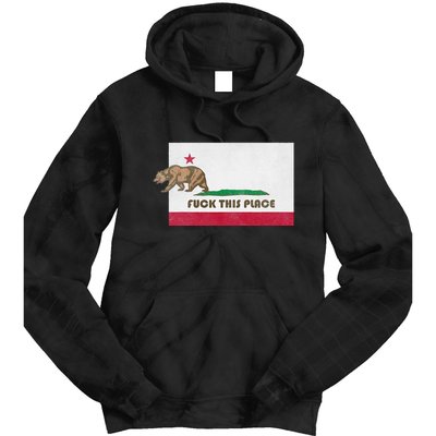 Fuck This Place California Republic Flag Funny The Bear Tie Dye Hoodie