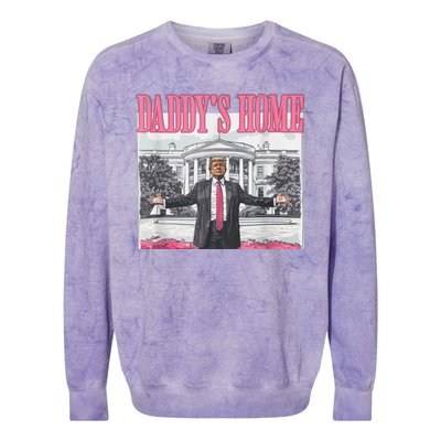 Funny Trump Pink Daddys Home  Trump 2024 Colorblast Crewneck Sweatshirt