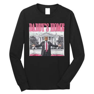 Funny Trump Pink Daddys Home  Trump 2024 Long Sleeve Shirt