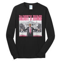 Funny Trump Pink Daddys Home  Trump 2024 Tall Long Sleeve T-Shirt