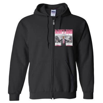 Funny Trump Pink Daddys Home  Trump 2024 Full Zip Hoodie