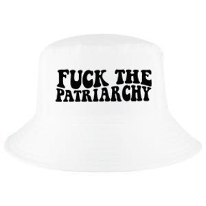 Fuck The Patriarchy Groovy Women Cool Comfort Performance Bucket Hat