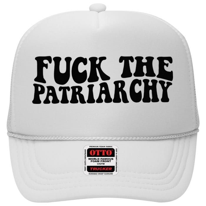 Fuck The Patriarchy Groovy Women High Crown Mesh Back Trucker Hat