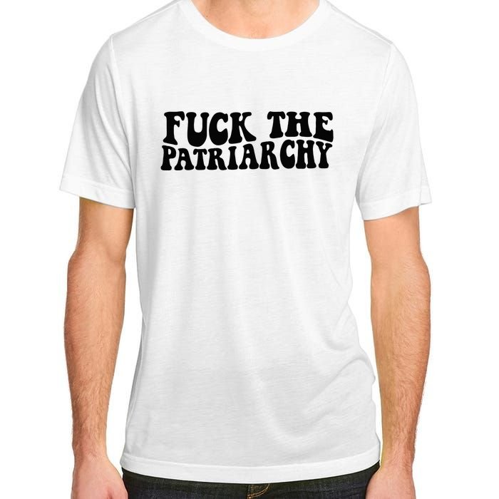 Fuck The Patriarchy Groovy Women Adult ChromaSoft Performance T-Shirt