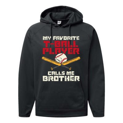 Favorite Tball Player Brother Baseball Family Performance Fleece Hoodie