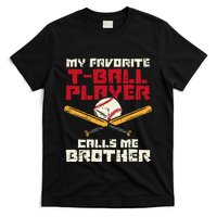 Favorite Tball Player Brother Baseball Family T-Shirt