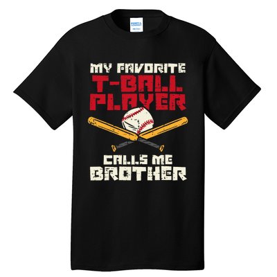 Favorite Tball Player Brother Baseball Family Tall T-Shirt