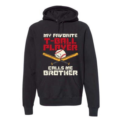 Favorite Tball Player Brother Baseball Family Premium Hoodie