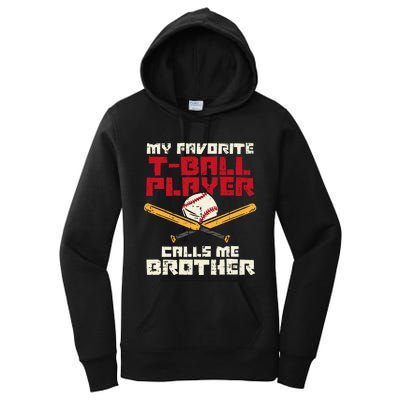 Favorite Tball Player Brother Baseball Family Women's Pullover Hoodie