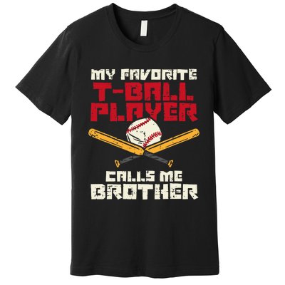 Favorite Tball Player Brother Baseball Family Premium T-Shirt