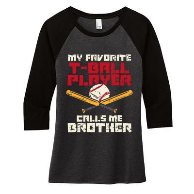 Favorite Tball Player Brother Baseball Family Women's Tri-Blend 3/4-Sleeve Raglan Shirt