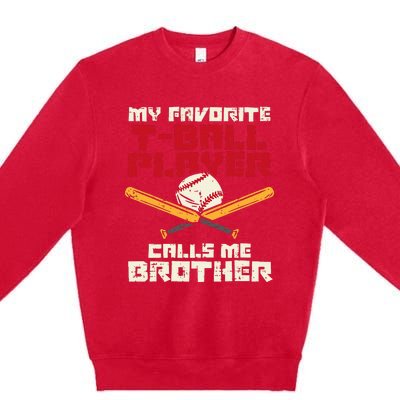 Favorite Tball Player Brother Baseball Family Premium Crewneck Sweatshirt