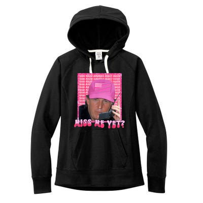 Funny Trump Pink Miss Me Yet Trump 2024 President 2024 Women's Fleece Hoodie