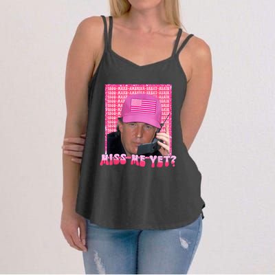 Funny Trump Pink Miss Me Yet Trump 2024 President 2024 Women's Strappy Tank