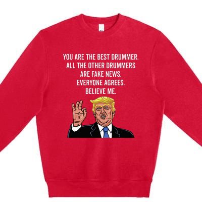 Funny Trump Percussion Drummer Premium Crewneck Sweatshirt