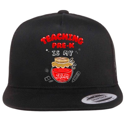 Funny Teacher Preschool Teaching PreK Is My Jam Shir Gift Flatbill Hat