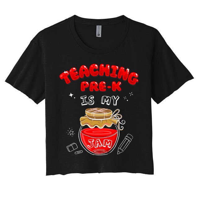 Funny Teacher Preschool Teaching PreK Is My Jam Shir Gift Crop Top