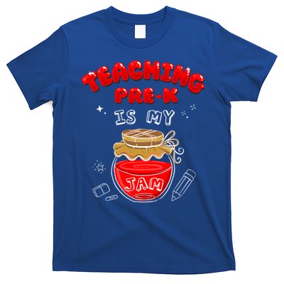 Funny Teacher Preschool Teaching PreK Is My Jam Shir Gift T-Shirt