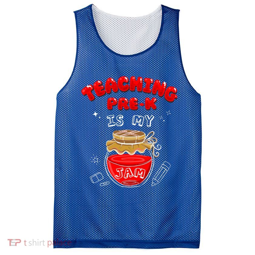 Funny Teacher Preschool Teaching PreK Is My Jam Shir Gift Mesh Reversible Basketball Jersey Tank