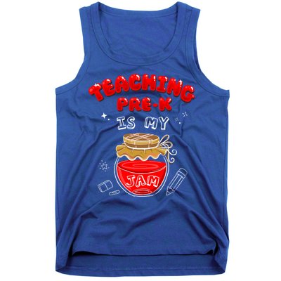 Funny Teacher Preschool Teaching PreK Is My Jam Shir Gift Tank Top