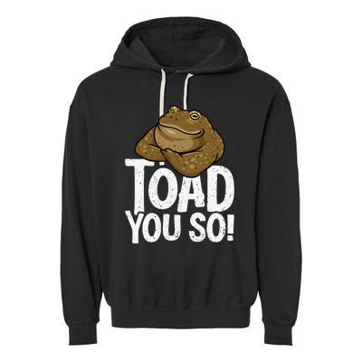 Funny Toad Pun Cute Toad Toad Art Toad You So Frog Toad Garment-Dyed Fleece Hoodie