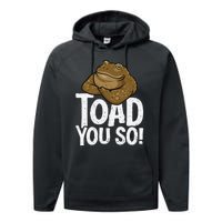 Funny Toad Pun Cute Toad Toad Art Toad You So Frog Toad Performance Fleece Hoodie