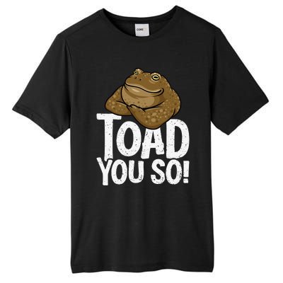 Funny Toad Pun Cute Toad Toad Art Toad You So Frog Toad Tall Fusion ChromaSoft Performance T-Shirt