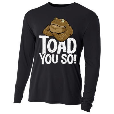 Funny Toad Pun Cute Toad Toad Art Toad You So Frog Toad Cooling Performance Long Sleeve Crew