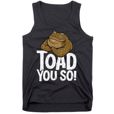 Funny Toad Pun Cute Toad Toad Art Toad You So Frog Toad Tank Top