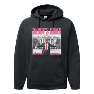 Funny Trump Pink Daddys Home  Trump 2024 Performance Fleece Hoodie