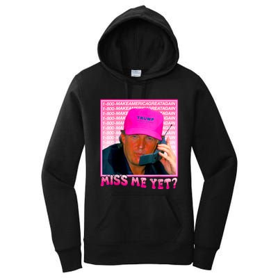 Funny Trump Pink Miss Me Yet Trump 2024 President 2024 Women's Pullover Hoodie