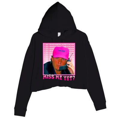 Funny Trump Pink Miss Me Yet Trump 2024 President 2024 Crop Fleece Hoodie