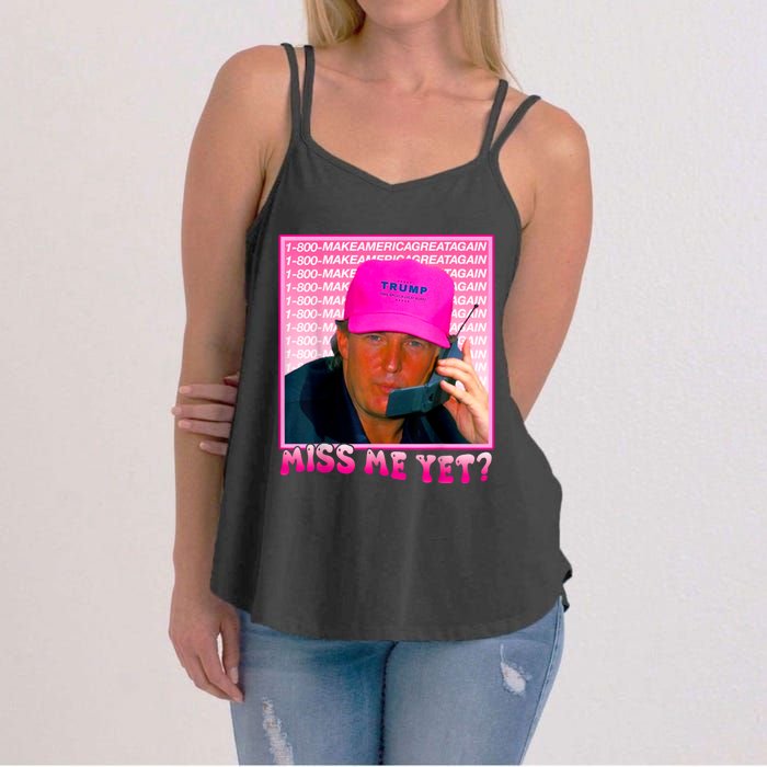 Funny Trump Pink Miss Me Yet Trump 2024 President 2024 Women's Strappy Tank