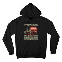 Funny The Problem Is Not Guns ItS Hearts Without God Hoodie