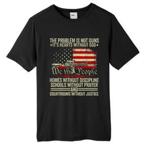 Funny The Problem Is Not Guns ItS Hearts Without God Tall Fusion ChromaSoft Performance T-Shirt