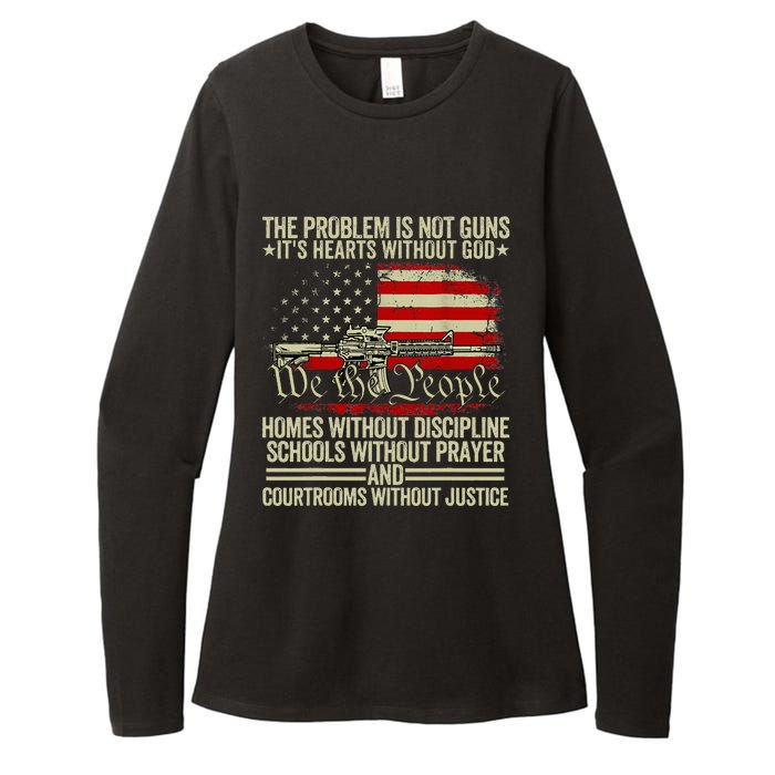 Funny The Problem Is Not Guns ItS Hearts Without God Womens CVC Long Sleeve Shirt