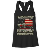 Funny The Problem Is Not Guns ItS Hearts Without God Women's Racerback Tank