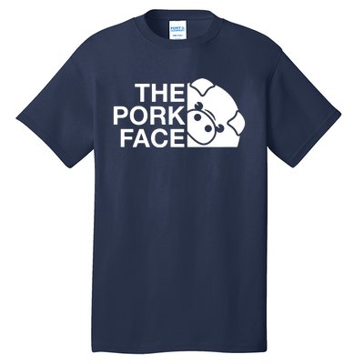 Funny The Pork Face Joke Parody Tall T-Shirt