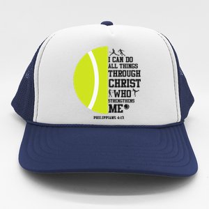 Funny Tennis Player Racket I Can Do All The Things Through Trucker Hat