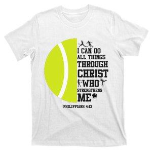 Funny Tennis Player Racket I Can Do All The Things Through T-Shirt